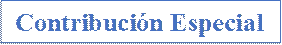 Contribución Especial