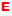 E